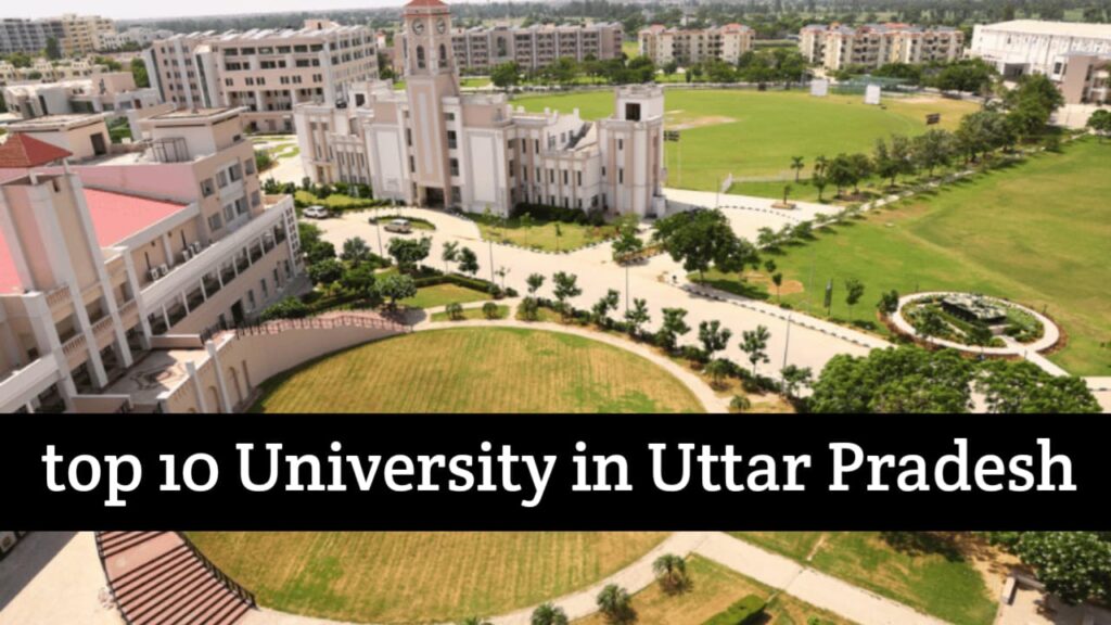 Top 10 University In Uttar Pradesh